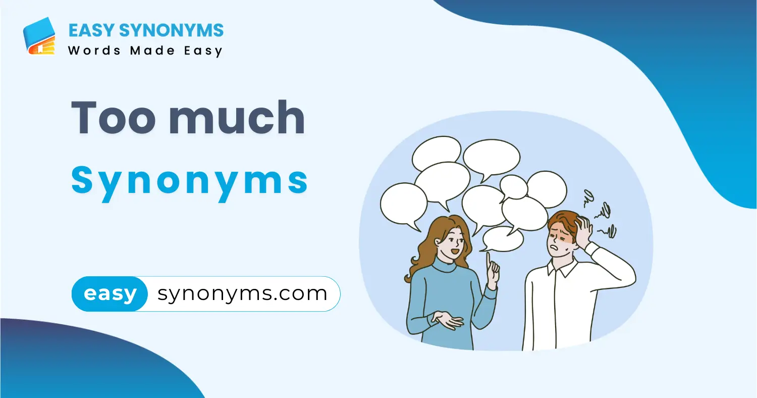too much synonyms