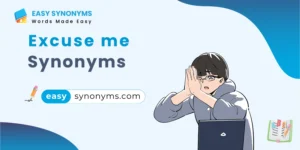 excuse me synonyms