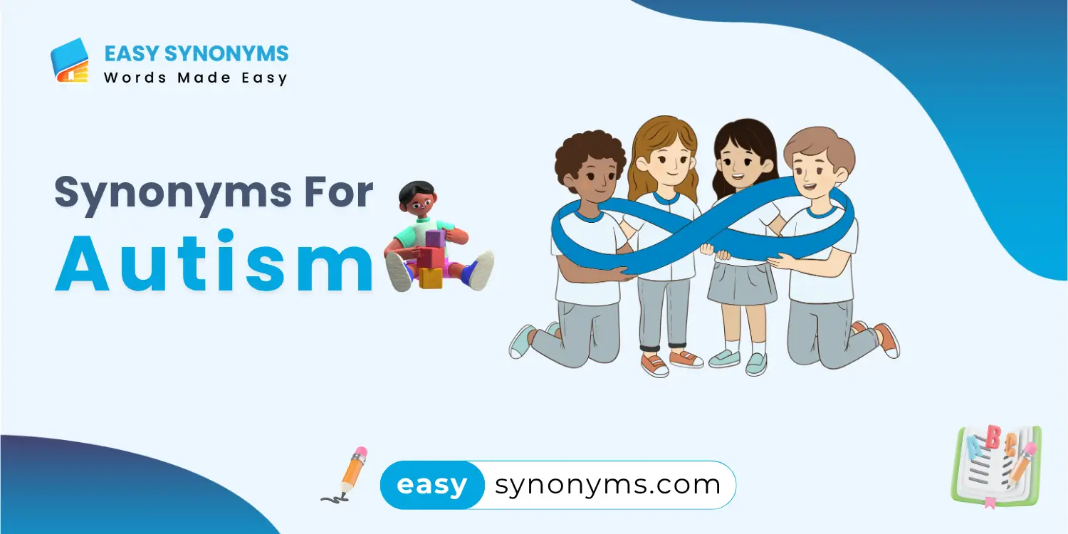 synonyms for autism