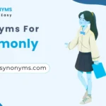 synonyms for commonly