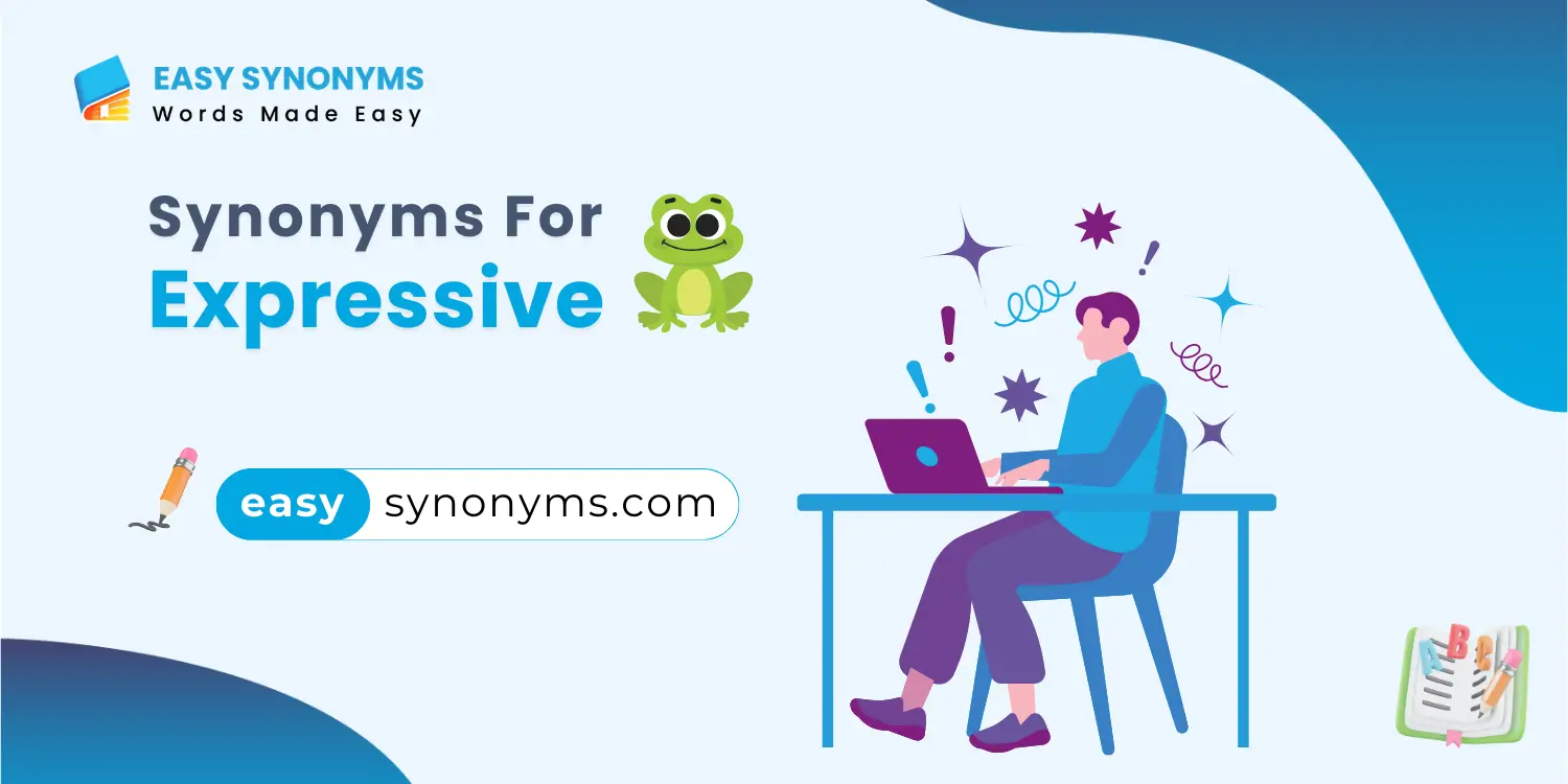 synonyms for expressive