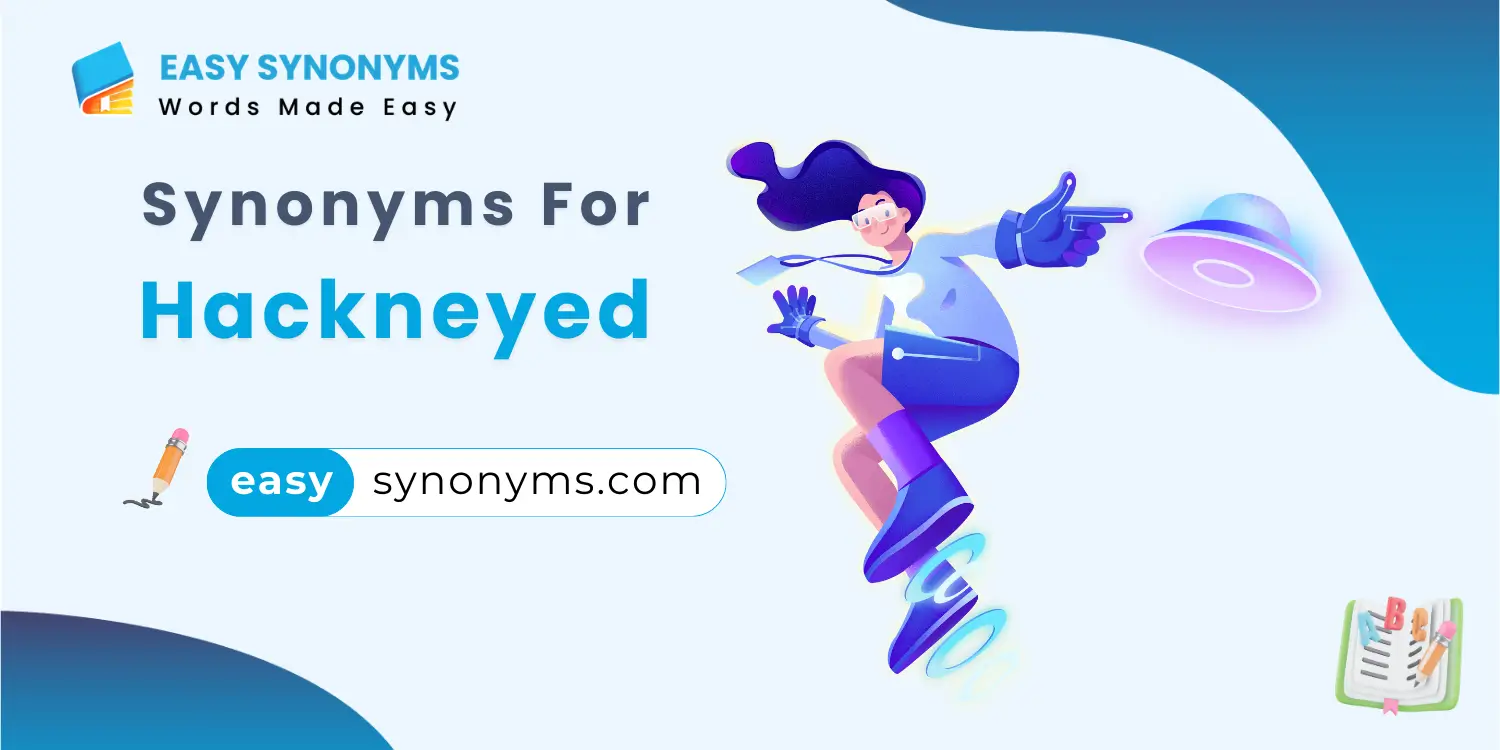 synonyms for hackneyed