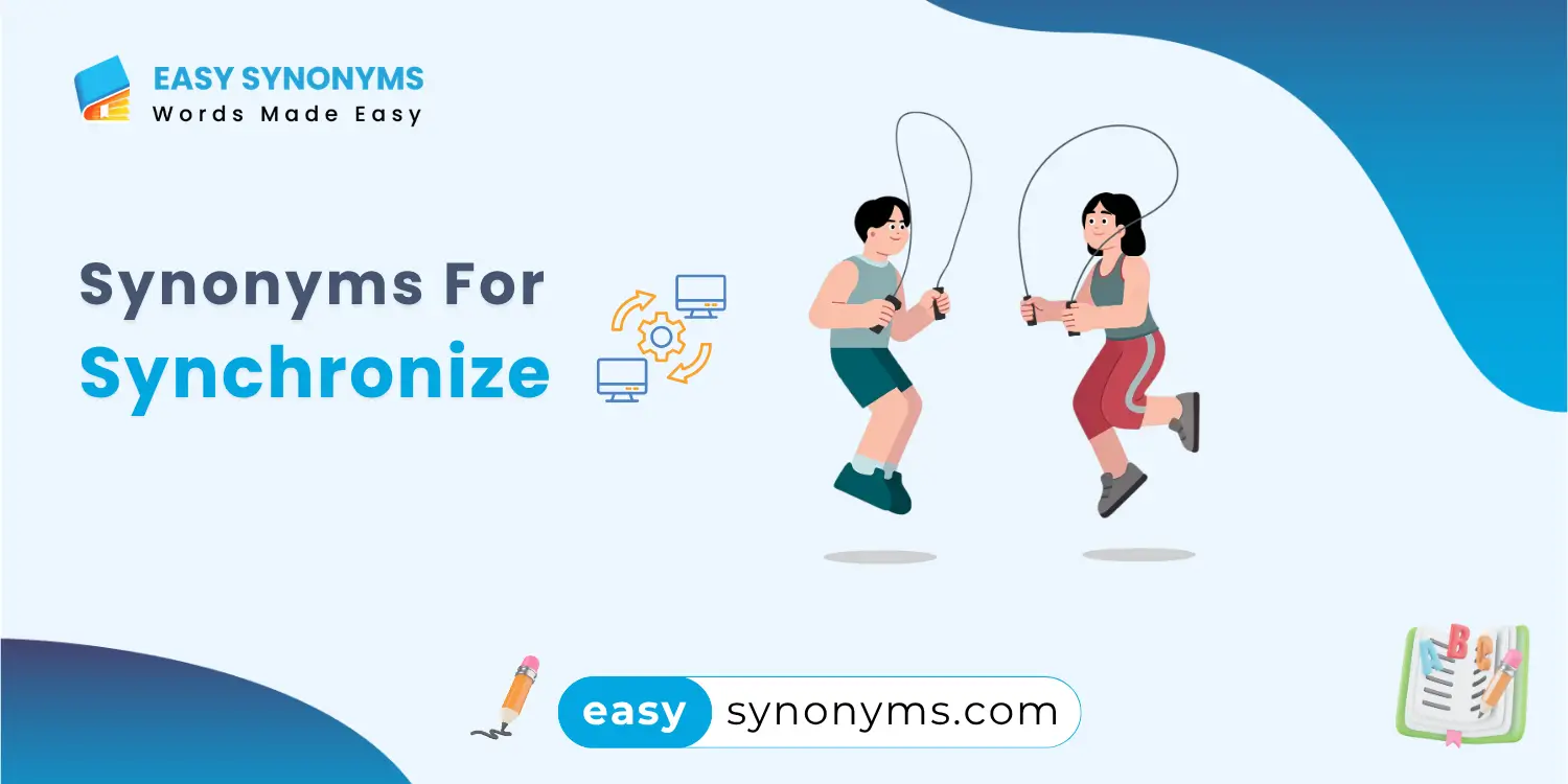 synonyms for synchronize