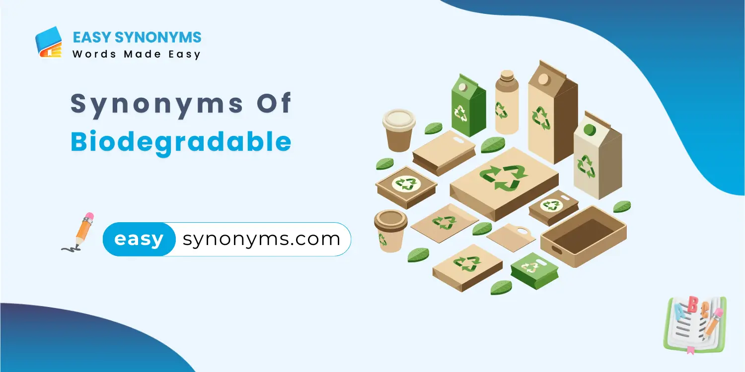 synonyms of biodegradable