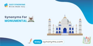 synonyms for monumental